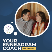 Your Enneagram Coach, the Podcast podcast