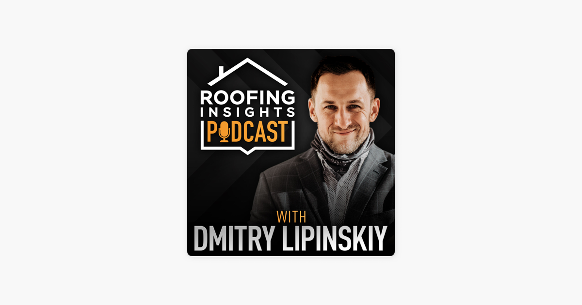 ‎Roofing Insights Podcast on Apple Podcasts