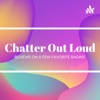 Chatter Out Loud with Danielle artwork
