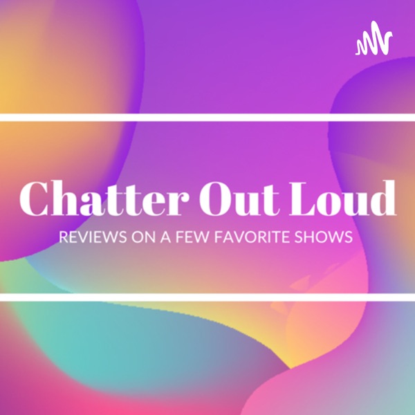 Chatter Out Loud Artwork