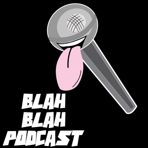 Blah Blah Podcast Artwork