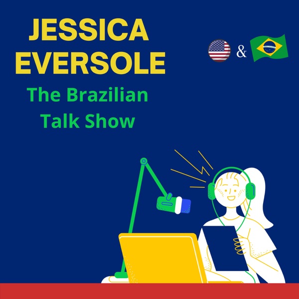 Jessica Eversole - The Brazilian Talk Show Artwork