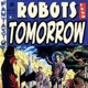 Robots From Tomorrow!
