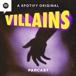 Villains Now Exclusively on Spotify!