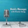 Weekly Messages with Pastor Doug artwork