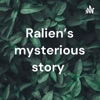 Ralien's mysterious story  artwork