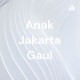 Anak Jakarta Gaul