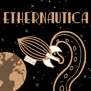 Ethernautica podcast