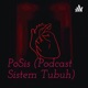 PoSis (Podcast Sistem Tubuh) 
