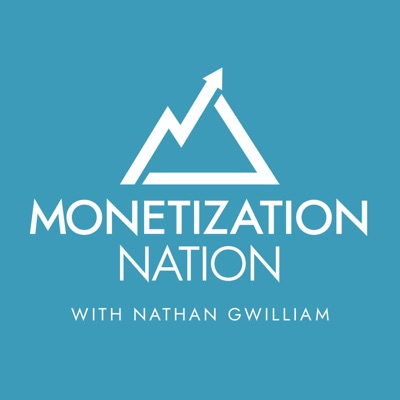 Monetization Nation Podcast Monetization Nation Podcast