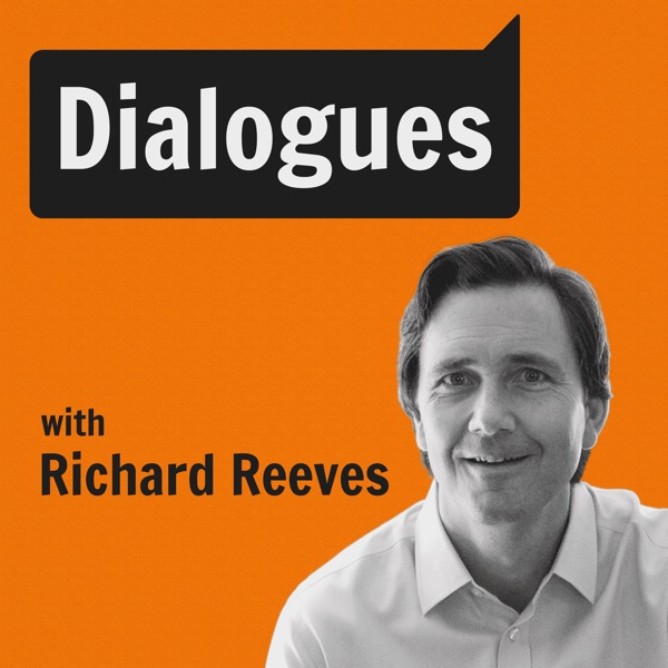 Dialogues with Richard Reeves