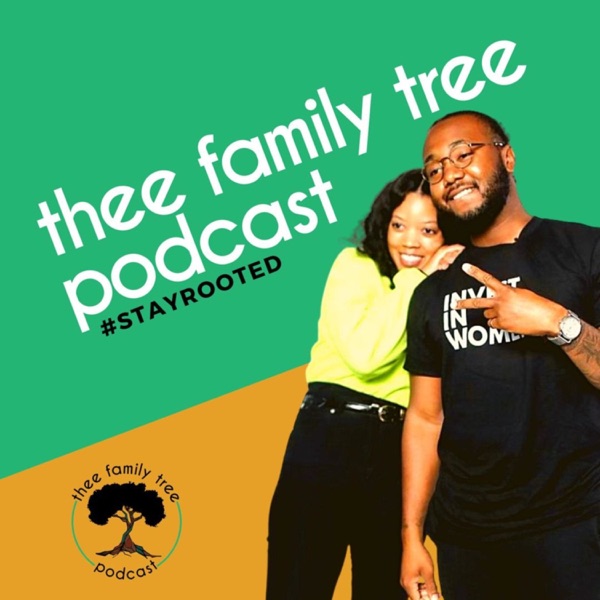thee family tree podcast Artwork