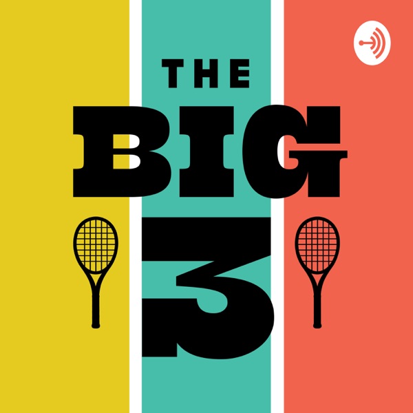 The Big 3 Podcast