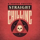 Straight Chilling: Horror Movie Review