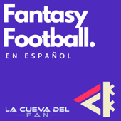 La Cueva Del Fan - Fantasy Football en Español - lacuevadelfan