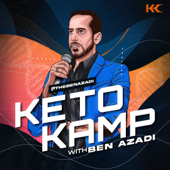 The Keto Kamp Podcast With Ben Azadi - Ben Azadi
