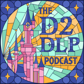 Dedicated to Disneyland Paris Podcast - The D2DLP Team