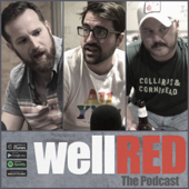 wellRED podcast - Trae Crowder, Corey Ryan Forrester, Drew Morgan