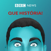 Que História! - BBC Radio
