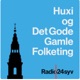 Huxi og det gode gamle folketing (info)