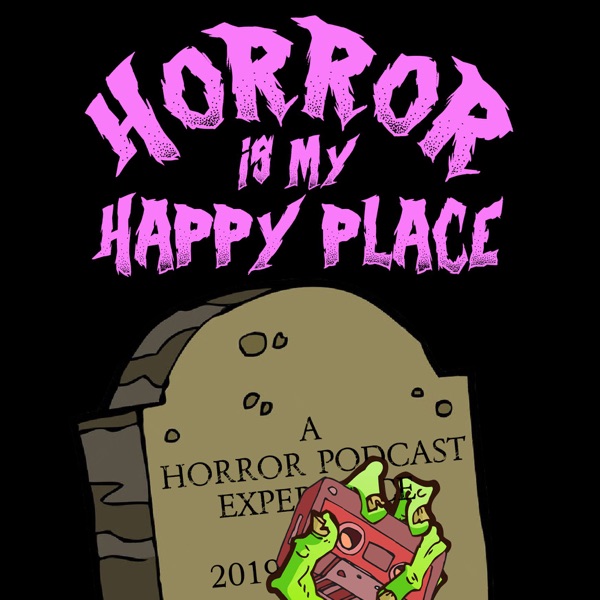Horror Is My Happy Place Artwork