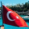 LOCAL TURKISH Türkçe Podcast Dinle