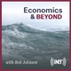 Economics & Beyond with Rob Johnson