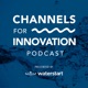 Channels for Innovation by WaterStart