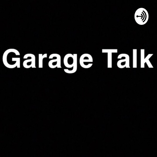 Garage Talk Artwork