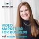 Video Marketing For Business Podcast