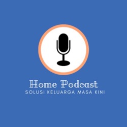 Home Podcast