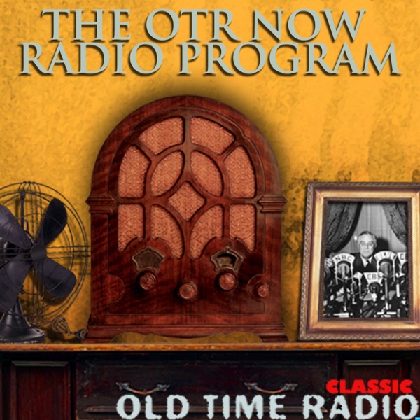 Old Time Radio - OTRNow Artwork