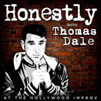 Honestly with Thomas Dale podcast
