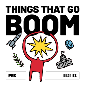 Things That Go Boom podcast