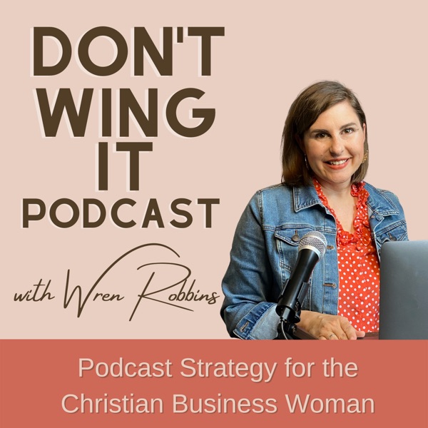 Don't Wing It Podcast Artwork