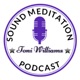 Sound Meditation Podcast