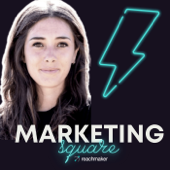Marketing Square : Les secrets du Marketing ⚡️ - Caroline Mignaux