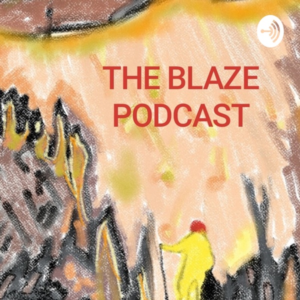 Artwork for The Blaze Podcast