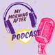 4: #MyMorningAfter Episode 4 with Monica Karpinski and Dr Annabel Sowemimo