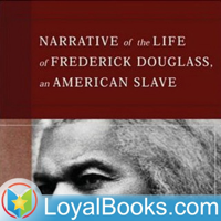 Narrative of the Life of Frederick Douglass by Frederick Douglass podcast