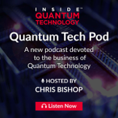 Quantum Tech Pod - InsideQuantumTechnology.com