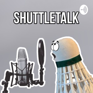 Shuttletalk - Der Badminton Podcast