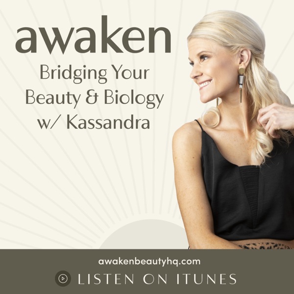 Awaken Beauty Podcast Artwork