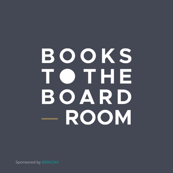 Artwork for Books To The Boardroom