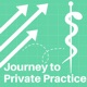 Journey to Private Practice