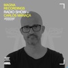 Magna Recordings Radio Show by Carlos Manaça