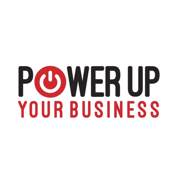 Artwork for Power Up Your Business Podcast