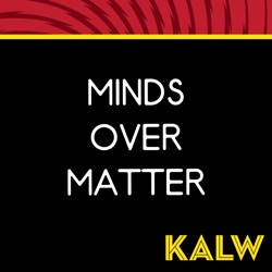 Minds Over Matter 5/11/24