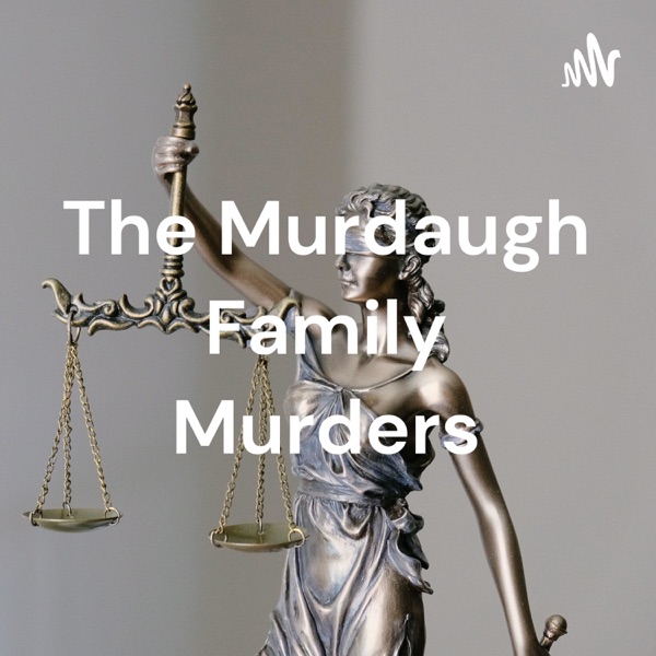 The Murdaugh Family Murders: Impact of Influence Artwork