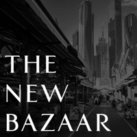 The New Bazaar podcast